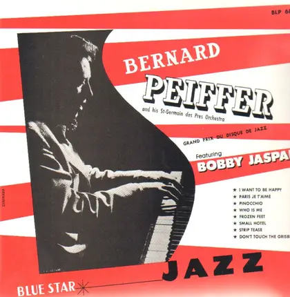 Bernard Peiffer - And his St-Germain des Pres Orchestra
