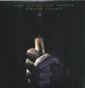 Bernard Szajner - Some Deaths Take Forever