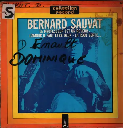 Bernard Sauvat - Le Professeur Est Un Rêveur