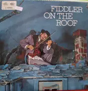 Bernard Spear With The Alyn Ainsworth Orchestra - Fiddler On The Roof
