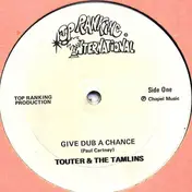 The Tamlins - Give Dub A Chance
