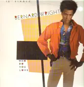 Bernard Wright - Who Do You Love