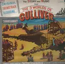 LP - Bernard Herrmann , Norman Rose - The Three Worlds Of Gulliver