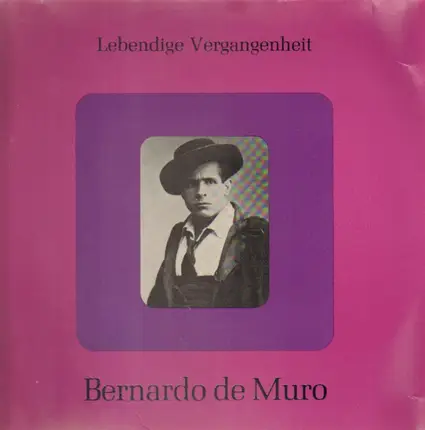 Bernardo de Muro - Lebendige Vergangenheit