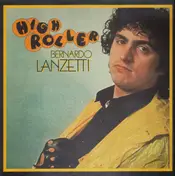 Bernardo Lanzetti - HIgh Roller