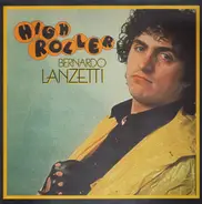 Bernardo Lanzetti - HIgh Roller