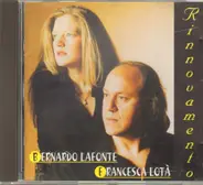 Bernardo Lafonte - Francesca Lotà - Rinnovamento