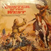 Bernardo Segáll - Custer Of The West (The Original Motion Picture Soundtrack)