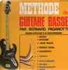 LP - Bernard Paganotti - Methode De Guitare Basse Par Bernard Paganotti: Methode D'Initiation Et De Perfectionnement