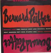 Bernard Peiffer - Modern Jazz for People Who Like Original Music
