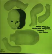 LP - Bernd Witthüser - Lieder Von Vampiren, Nonnen Und Toten - Hatch cover