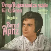 Bernd Apitz - Deine Augen Sind Zu Schön Für Tränen