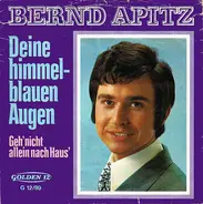 Bernd Apitz - Deine Himmelblauen Augen