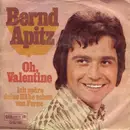 7inch Vinyl Single - Bernd Apitz - Oh, Valentine