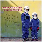 Bernd Begemann & Die Befreiung - Eine Kurze Liste Mit Forderungen