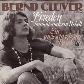 Bernd Clüver - Frieden Braucht Auch Ein Rebell