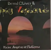 CD Single - Bernd Clüver & Gipsy Vagabonds - Keine Angst So Ist Mallorca