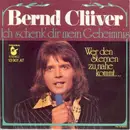 7inch Vinyl Single - Bernd Clüver - Ich Schenk' Dir Mein Geheimnis