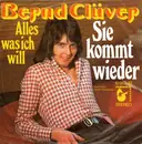 7inch Vinyl Single - Bernd Clüver - Sie Kommt Wieder