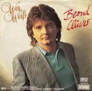 Bernd Clüver - Wer Weiß