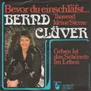 7inch Vinyl Single - Bernd Clüver - Bevor Du Einschläfst...