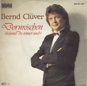 Bernd Clüver - Dornröschen (Träumst Du Immer Noch)