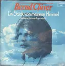 7inch Vinyl Single - Bernd Clüver - Ein Stück Von Meinem Himmel