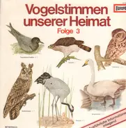 Bernd Eggert - Vogelstimmen Unserer Heimat Folge 3
