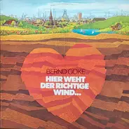 Bernd Göke - Hier Weht Der Richtige Wind...