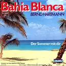 7inch Vinyl Single - Bernd Hartmann - Bahia Blanca