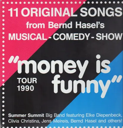 Bernd Hasel, Summer summit Big Band - 11 Original Songs from "money is funny!"