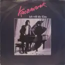 7inch Vinyl Single - Bernd Kaczmarek - Ich Will Die Eins