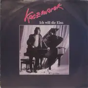7inch Vinyl Single - Bernd Kaczmarek - Ich Will Die Eins