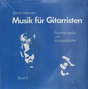 Bernd Lachmann - Musik für Gitarristen - Band 2