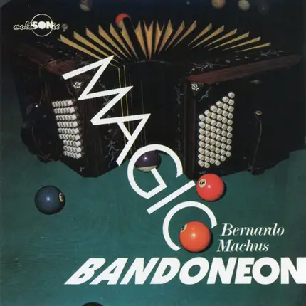Bernd Machus - Magic Bandoneon