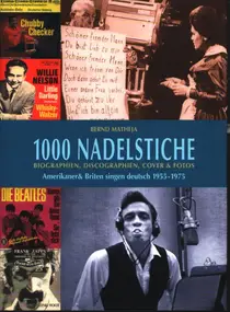 The Beatles - 1000 Nadelstiche: Biographien, Discographien, Cover & Fotos