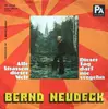 7inch Vinyl Single - Bernd Neudeck - Alle Strassen Dieser Welt / Dieser Tag Darf Nie Vergehen
