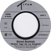 7inch Vinyl Single - Bernd Rusinski - 7 Tage Bis Zur Ewigkeit