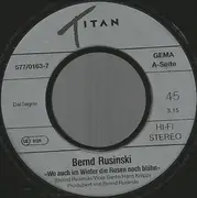 7inch Vinyl Single - Bernd Rusinski - Wo Auch Im Winter Die Rosen Noch Blühn