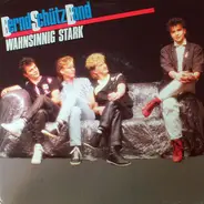 Bernd Schütz Band - Wahnsinnig Stark