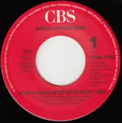 7inch Vinyl Single - Bernd Schütz Band - Schick' Mich Jetzt Bitte Nicht Weg