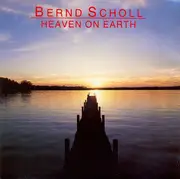 CD - Bernd Scholl - Heaven On Earth