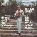 7inch Vinyl Single - Bernd Spier - Einmal Geht Der Vorhang Zu