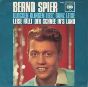 7inch Vinyl Single - Bernd Spier - Glocken Klingen Leis', Ganz Leise