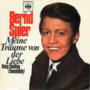 7inch Vinyl Single - Bernd Spier - Meine Träume Von Der Liebe