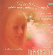 LP - Bernd Spier, Nilsen Brothers, Roland W. a.o. - Aber dich gibt's nur einmal für mich