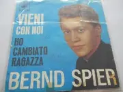 7inch Vinyl Single - Bernd Spier - Vieni Con Noi