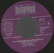 7inch Vinyl Single - Bernd Spier - Das Kannst Du Mir Nicht Verbieten / Das War Mein Schönster Tanz