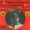 7inch Vinyl Single - Bernd Spier - Flowertime In San Francisco (San Francisco)