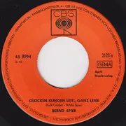 7inch Vinyl Single - Bernd Spier - Glocken Klingen Leis', Ganz Leise